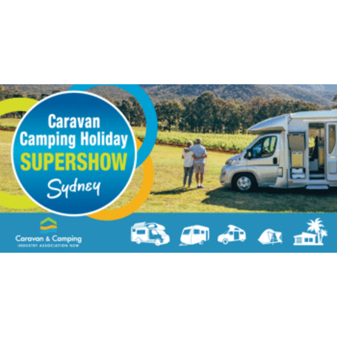 Gear Up for Adventure at the Sydney Caravan and Camping Holiday Super Show!